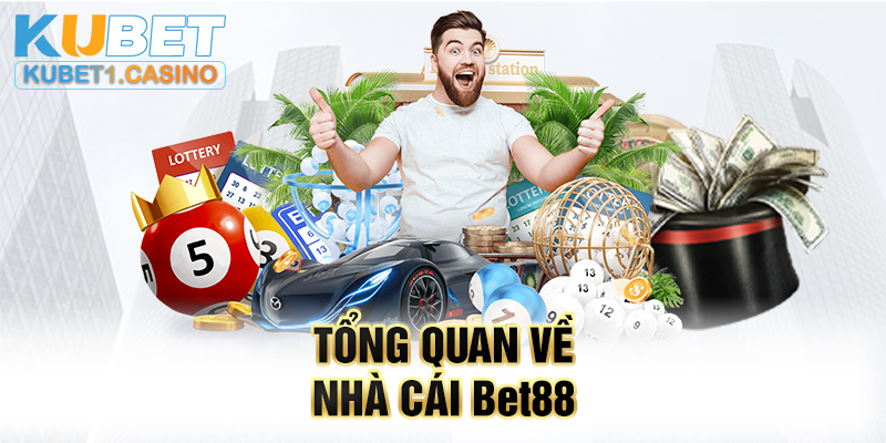 Tổng quan về nhà cái Bet88