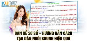 Nuôi Dàn Đề 20 Số – Cách Tạo Dàn Nuôi Khung Hiệu Quả