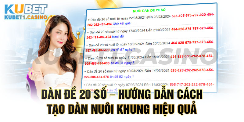 Nuôi Dàn Đề 20 Số – Cách Tạo Dàn Nuôi Khung Hiệu Quả