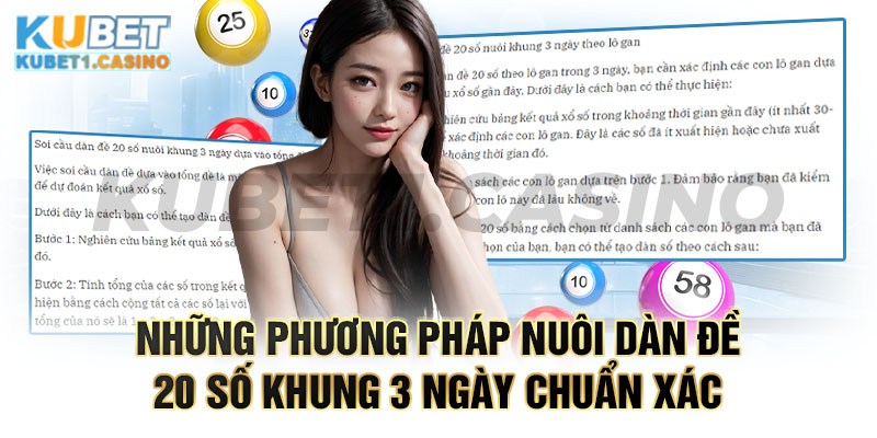 Những phương pháp nuôi dàn đề 20 số khung 3 ngày chuẩn xác