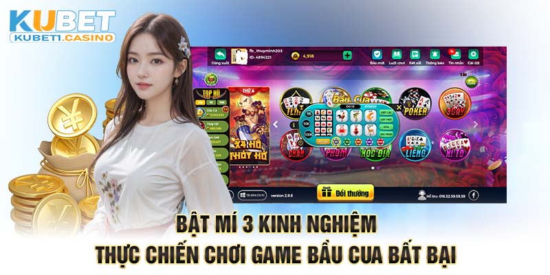 Bật mí 3 kinh nghiệm thực chiến chơi game Bầu Cua bất bại